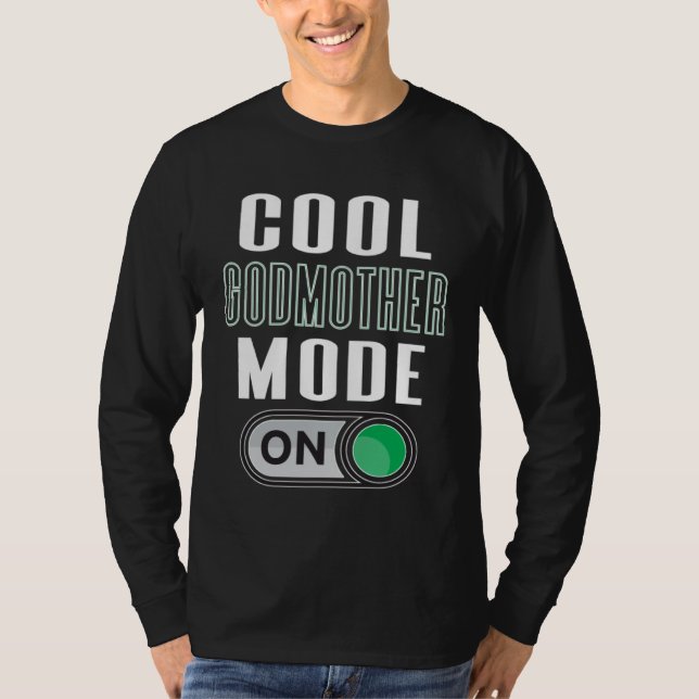 Camiseta Cool Godmother Mode On Fun God Parent Graphic Artw (Anverso)