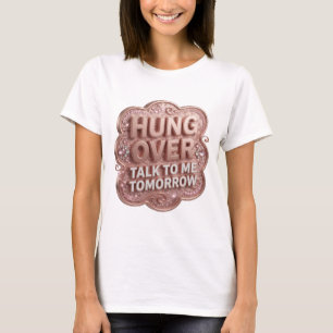 Camiseta Cool Gold ME QUEDÉ COLGADO HABLEMOS MAÑANA