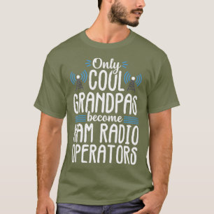 Camiseta Cool Grandpas Ham Radio Operator Amateur Radio