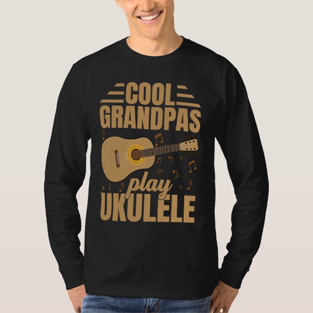 Camiseta Cool Grandpas Play Ukulele  Player Music  Graphic (Anverso)