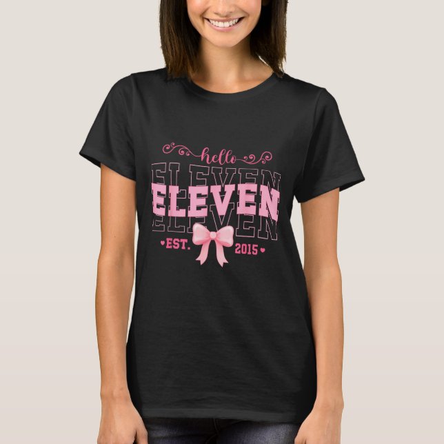 Camiseta Cool Hello Eleven Est 2015 Nk Coquette Bow 11 Birt (Anverso)
