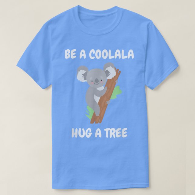 Camiseta Cool koala bear hugs tree in the rainforest Koala  (Diseño del anverso)
