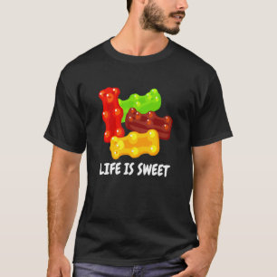 Camiseta Cool Life Is Sweet For Gummy Bear  Men Women