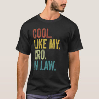 Camiseta Cool like my bro in law retro vintage new husband 