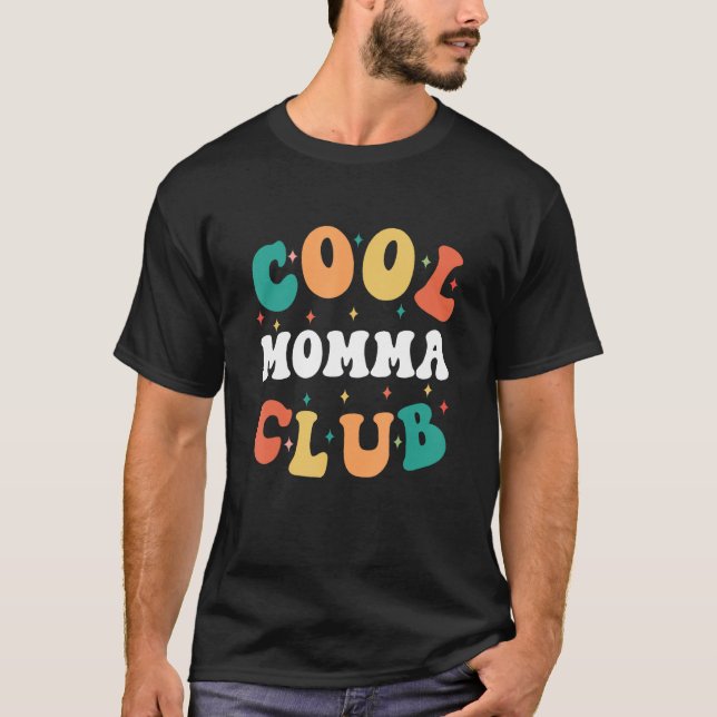 Camiseta Cool Momma Club  Mom Humor Mother Family (Anverso)