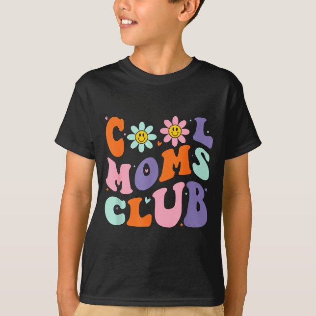 Camiseta Cool Moms Club Retro Groovy Mom Mommy Mama Mothers (Anverso)