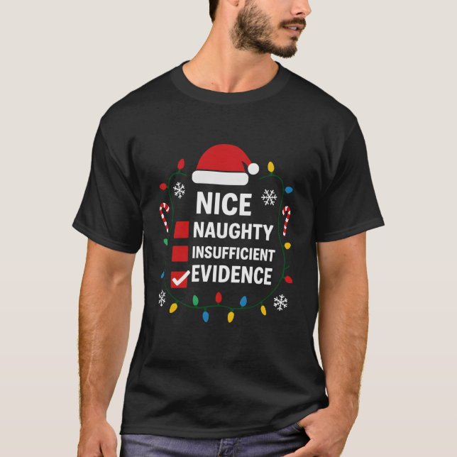 Camiseta Cool Nice Naughty Insufficient Evidence Rating  (Anverso)