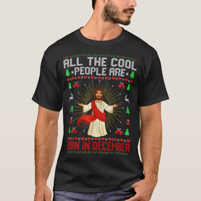 Camiseta Cool People Are Born In December Christian Christm (Anverso)