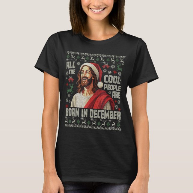 Camiseta Cool People Are Born In December Christian Christm (Anverso)