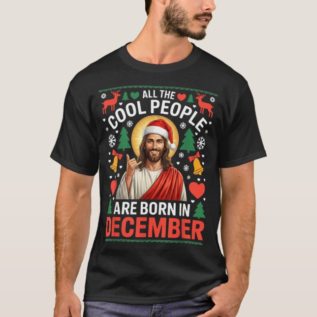 Camiseta Cool People Are Born In December Christian Christm (Anverso)
