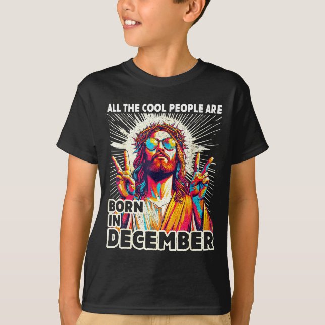 Camiseta Cool People Are Born In December Christian Christm (Anverso)