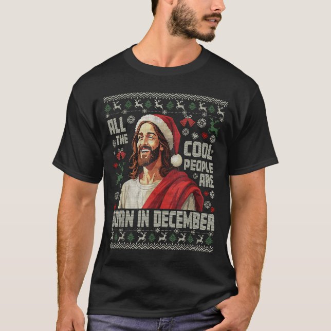 Camiseta Cool People Are Born In December Christian Christm (Anverso)
