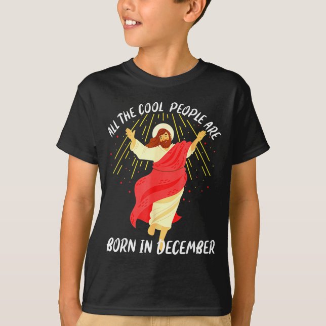 Camiseta Cool People Are Born In December Christian Christm (Anverso)