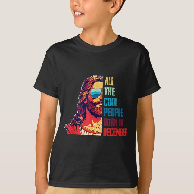 Camiseta Cool People Are Born In December Christian Christm (Anverso)
