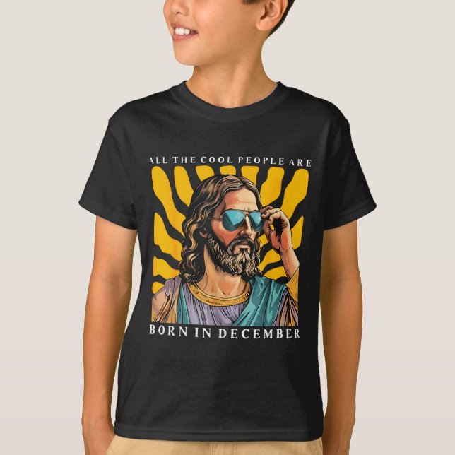 Camiseta Cool People Are Born In December Christian Jesus C (Anverso)