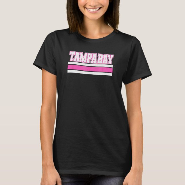 Camiseta Cool Pink Tampa Girly Pink Simple & Adorable Tampa (Anverso)