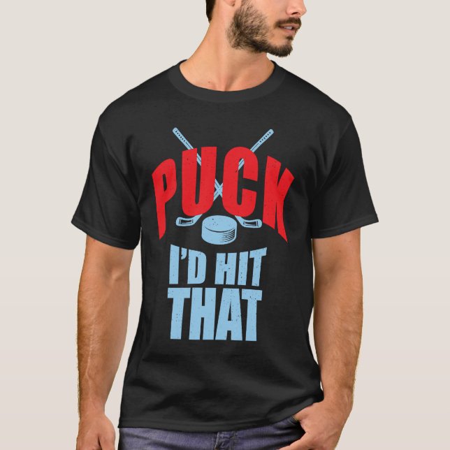 Camiseta Cool Puck I'd Hit That Hockey Puck Collectors (Anverso)