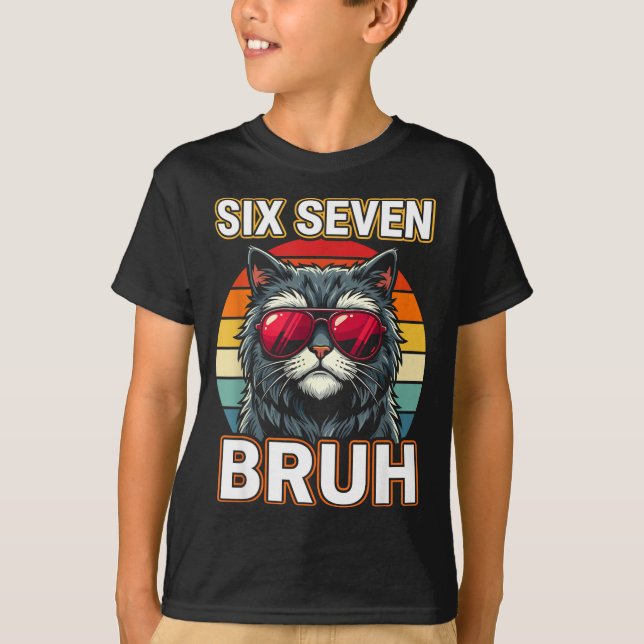 Camiseta Cool Retro Six Seven Bruh Cat Sungles Meme 67  (Anverso)