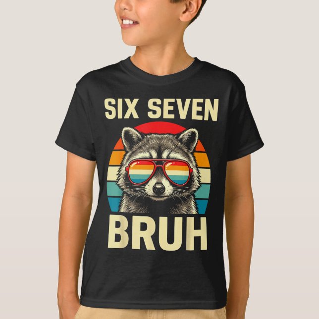 Camiseta Cool Retro Six Seven Bruh Raccoon Sungles Meme 67  (Anverso)