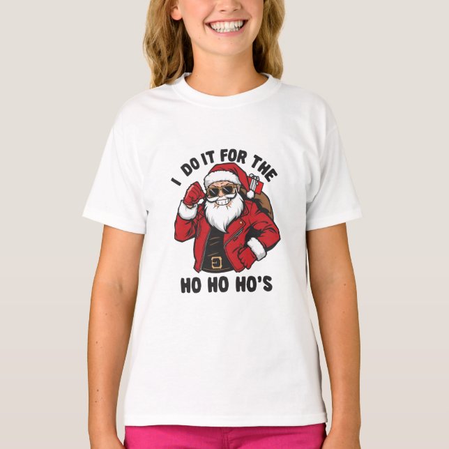 Camiseta Cool Santa I Do It For The Ho Ho Hos  (Anverso)