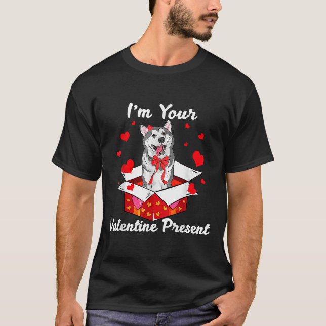 Camiseta Cool Siberian Husky I M Your Valentine Day Present (Anverso)
