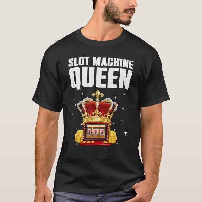Camiseta Cool Slot Machine Queen For Women Girls Casino Gam (Anverso)