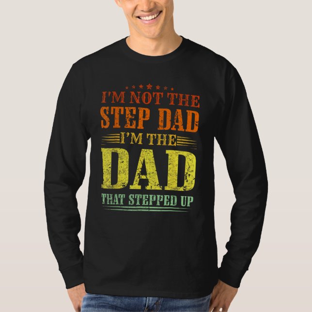 Camiseta Cool Step Up Dad For Men Father World s Best Stepd (Anverso)