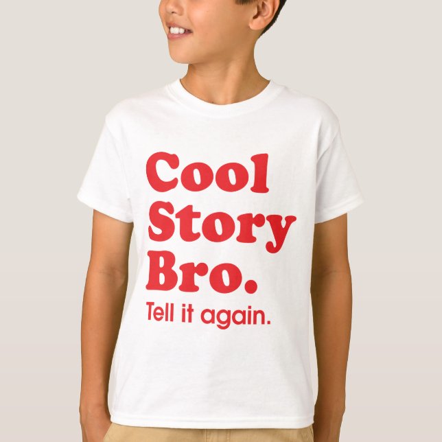 Camiseta Cool Story Bro (Anverso)