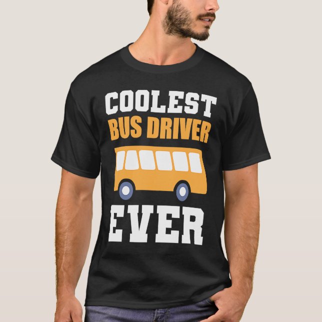 Camiseta Coolest Bus Driver Licensed Driver (Anverso)
