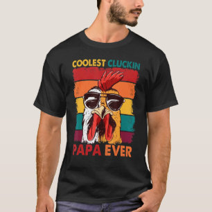 Camiseta Coolest Cluckin Papa Ever Rooster Retro Papa Chick