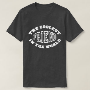 Camiseta Coolest Friend