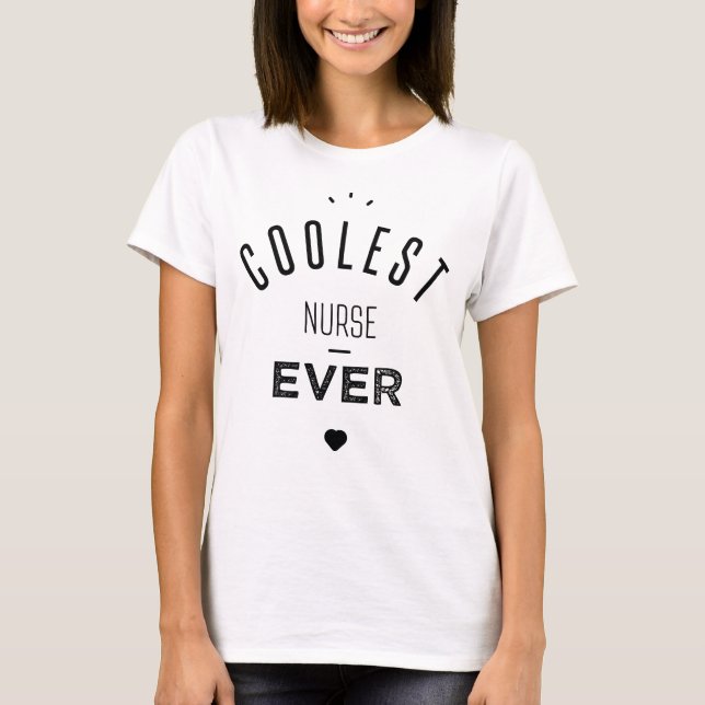 Camiseta Coolest nurse ever (Anverso)