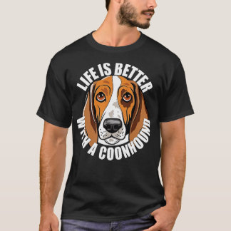 Camiseta Coonhound Life es mejor con un perro feliz cachorr