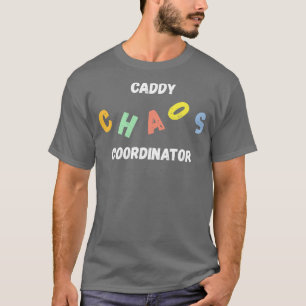 Camiseta Coordinador de Caddy Chaos