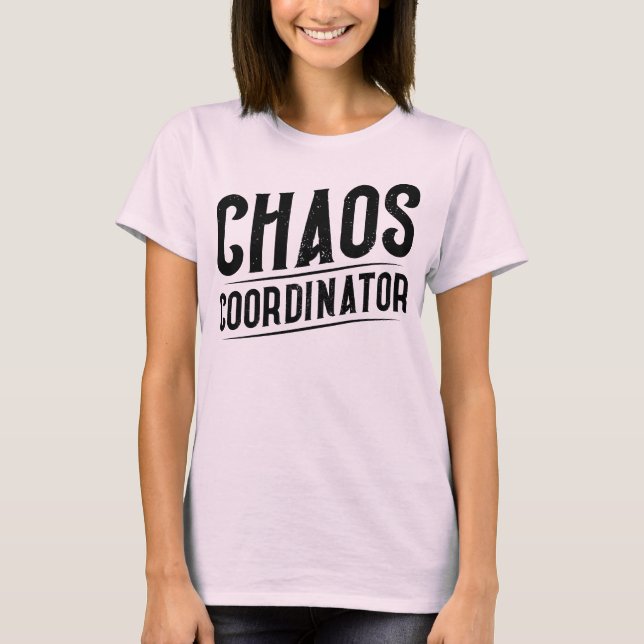 Camiseta Coordinador de caos  (Anverso)