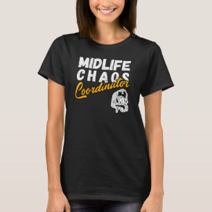 Camiseta coordinador de caos de la vida media - crisis dive