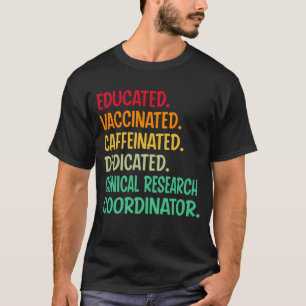 Camiseta Coordinador de Investigación Clínica. Educado Vacu