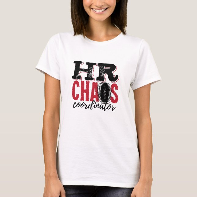 Camiseta Coordinador de Recursos Humanos y Caos (Anverso)