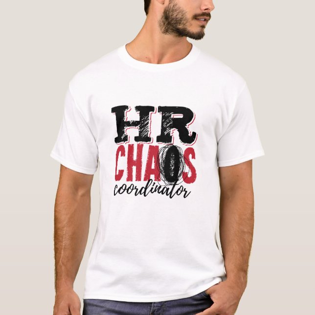 Camiseta Coordinador de Recursos Humanos y Caos (Anverso)