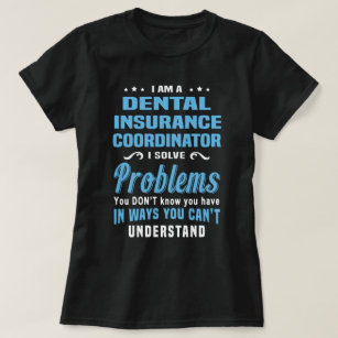 Camiseta Coordinador de seguros dentales
