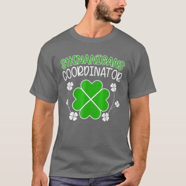 Camiseta Coordinador de Shenanigans Funny St Patricks Day T (Anverso)