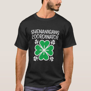 Camiseta Coordinador de Shenanigans Funny St Patricks Day T