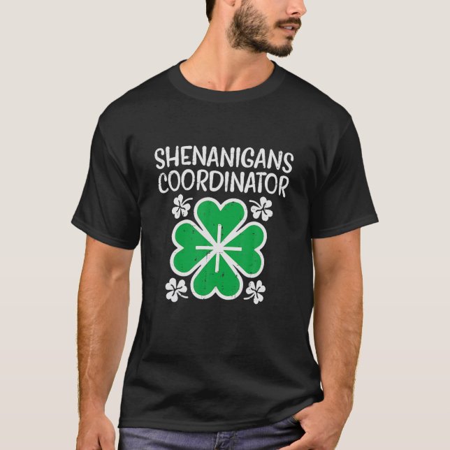 Camiseta Coordinador de Shenanigans Funny St Patricks Day T (Anverso)