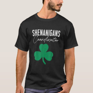 Camiseta Coordinador de Shenanigans Funny St Patricks Day T