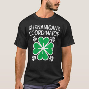 Camiseta Coordinador de Shenanigans Funny St Patricks Day T