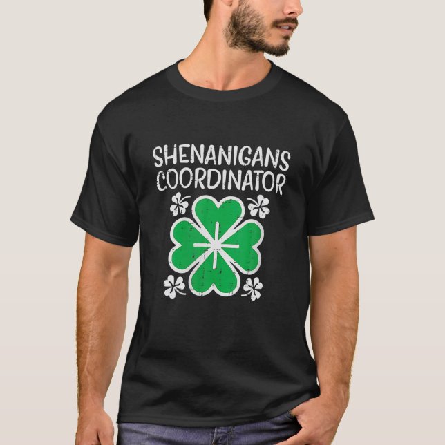 Camiseta Coordinador de Shenanigans Funny St Patricks Day T (Anverso)