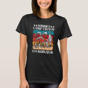 Camiseta Coordinador del campamento de verano para el caos