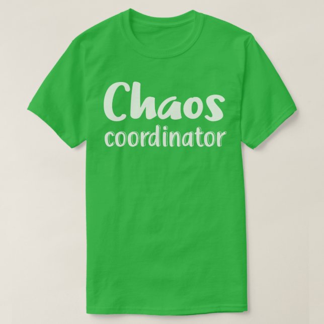 Camiseta Coordinador del caos (Diseño del anverso)