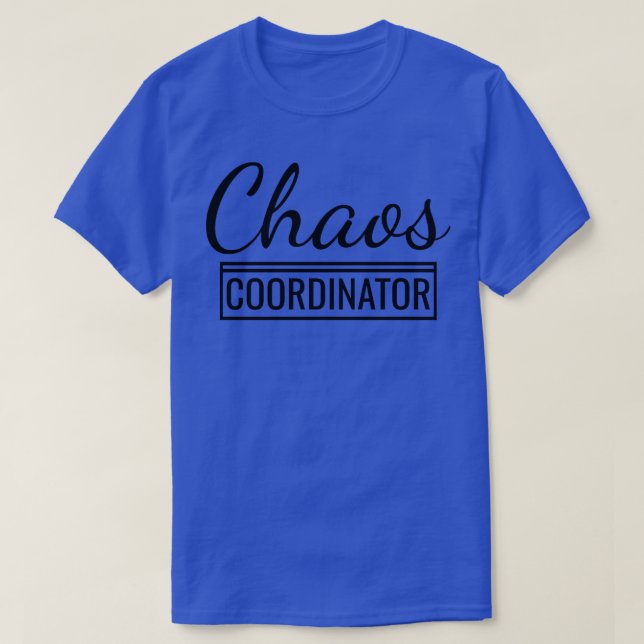 Camiseta Coordinador del caos 2 (Diseño del anverso)