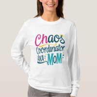 Coordinador del caos AKA Mom